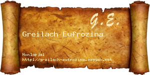Greilach Eufrozina névjegykártya